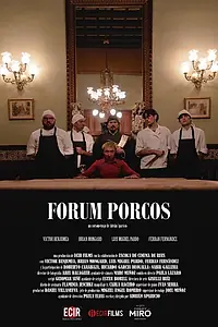 Постер к фильму «Forum Porcos (2020)»