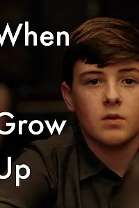 Главный постер фильма «When I Grow Up (2019)»