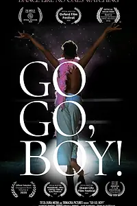 Главный постер фильма «Go Go, Boy! (2019)»