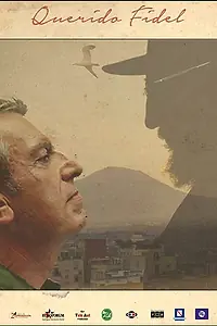 Постер к фильму «Querido Fidel (2019)»
