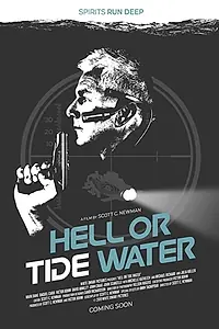Постер к фильму «Hell, or Tidewater (2020)»