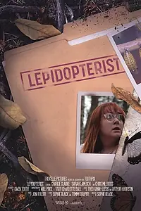 Постер к фильму «Lepidopterist (2019)»
