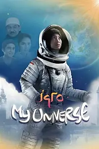 Главный постер фильма «Iqro: My Universe (2019)»