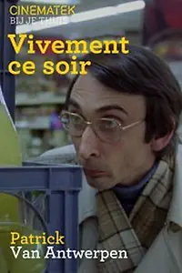 Постер к фильму «Vivement ce soir (1985)»