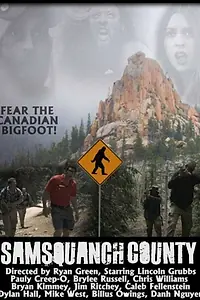 Главный постер фильма «Samsquanch County (2020)»