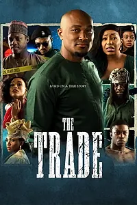 Главный постер фильма «The Trade (2023)»