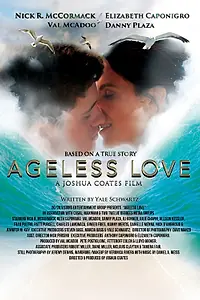 Постер к фильму «Ageless Love (2021)»