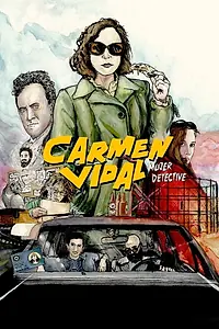 Главный постер фильма «Carmen Vidal, mujer detective (2020)»