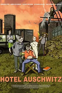 Постер к фильму «Hotel Auschwitz (2018)»