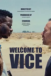 Постер к фильму «Welcome to Vice (2019)»