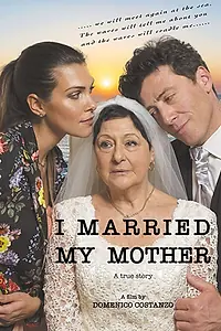 Главный постер фильма «Ho sposato mia madre (2019)»