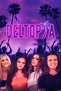 Постер к фильму «Deltopia (2023)»