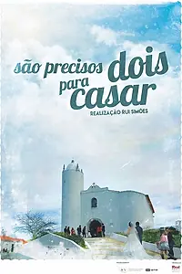 Постер к сериалу «São Precisos Dois Para Casar (2019)»