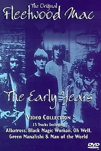 Постер к фильму «The Original Fleetwood Mac: The Early Years (1994)»