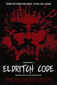 Постер к фильму «Eldritch Code (2017)»