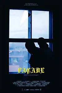 Главный постер фильма «Facade - Adrift in A Sea of Strangers (2019)»