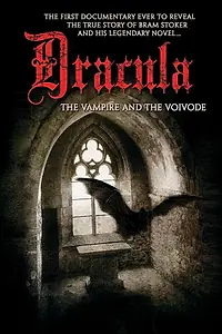 Главный постер фильма «Dracula: The Vampire and the Voivode (2011)»