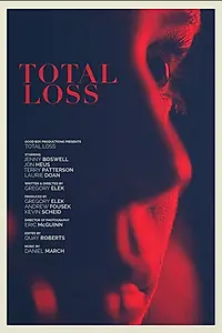 Постер к фильму «Total Loss (2019)»