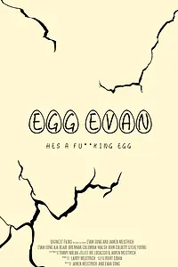 Постер к фильму «Egg Evan (2019)»