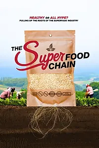 Главный постер фильма «The Superfood Chain (2018)»