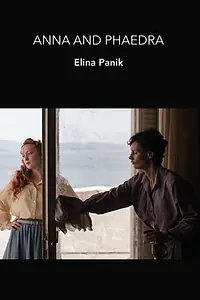 Постер к фильму «Anna and Phaedra (2019)»