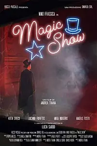 Постер к фильму «Magic Show (2019)»
