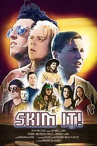 Главный постер фильма «Skim It! (2018)»