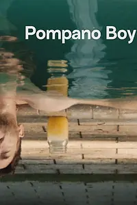 Постер к фильму «Pompano Boy (2021)»