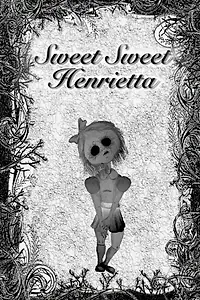 Главный постер фильма «Sweet Sweet Henrietta (2019)»