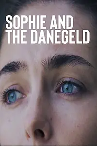 Главный постер фильма «Sophie and the Danegeld (2019)»