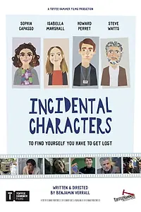 Главный постер фильма «Incidental Characters (2020)»