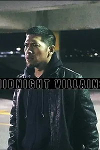 Постер к фильму «Midnight Villains (2019)»