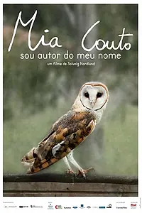 Постер к фильму «I am The Author Of My Name Mia Couto (2019)»