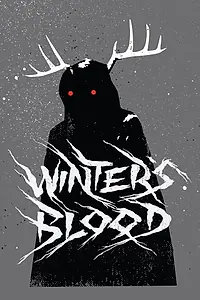 Постер к фильму «Winter's Blood (2019)»