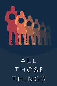 Постер к фильму «All Those Things (2020)»