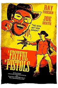 Главный постер фильма «A Fistful of Pistols (2018)»