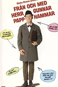 Главный постер фильма «Från och med herr Gunnar Papphammar (1981)»