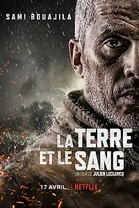 Главный постер фильма «Земля и кровь (2019)»