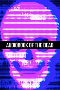 Главный постер фильма «Audiobook of the Dead (2019)»