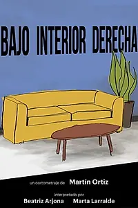 Постер к фильму «Bajo interior derecha (2019)»