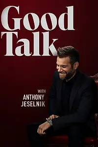 Главный постер сериала «Good Talk with Anthony Jeselnik (2019)»