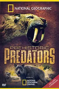 Постер к мультсериалу «Доисторические хищники (2007)»