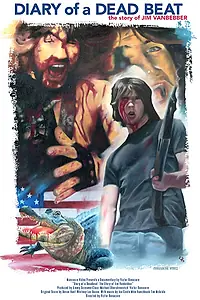 Постер к фильму «Diary of a Deadbeat: The Story of Jim VanBebber (2015)»