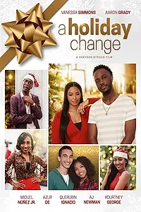 Главный постер фильма «A Holiday Change (2019)»