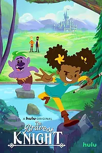 Главный постер мультсериала «The Bravest Knight (2019)»