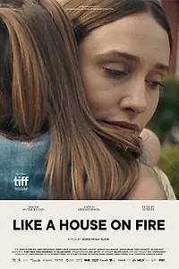 Главный постер фильма «Like a House on Fire (2020)»