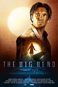 Постер к фильму «The Big Bend (2021)»
