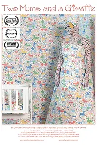 Постер к фильму «Two Mums and a Giraffe (2019)»