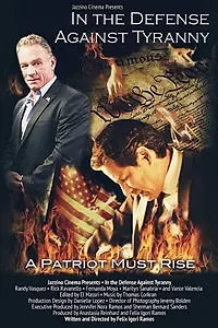Главный постер фильма «In the Defense Against Tyranny (2020)»
