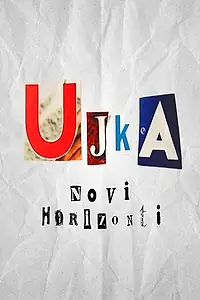 Главный постер сериала «Ujka Novi Horizonti (2019)»